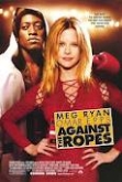 Against the ropes
